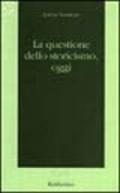 La questione dello storicismo, oggi