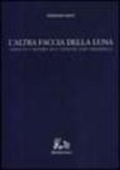 L'altra faccia della luna. Assoluto e mistero nell'opera di Luigi Pirandello