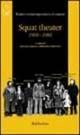 Squat theater (1969-1981)