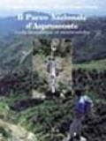 Il parco nazionale d'Aspromonte. Guida naturalistica ed escursionistica
