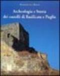 Archeologia e storia dei castelli di Basilicata e Puglia