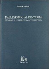 Dall'esempio al fantasma. Percorsi di letteratura ottocentesca