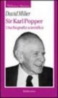 Sir Karl Popper. Una biografia scientifica