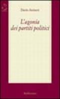 L'agonia dei partiti politici