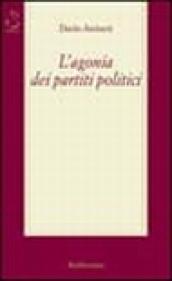 L'agonia dei partiti politici