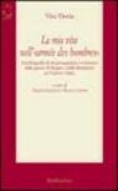 La mia vita nell'«Armée des hombres». Autobiografia di un protagonista e testimone della guerra di Spagna e della Resistenza in Francia e Italia