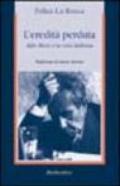 L'eredità perduta. Aldo Moro e la crisi italiana