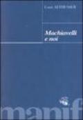 Machiavelli e noi