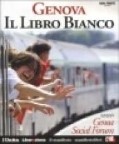 Genova. Libro bianco. Con CD-ROM