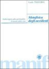 Metafisica degli accidenti. Dalla logica alla spiritualità: il tessuto delle cose