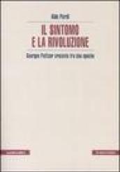 Il sintomo e la rivoluzione. Georges Politzer crocevia tra due epoche