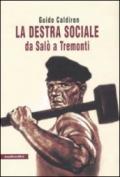 La destra sociale da Salò a Tremonti