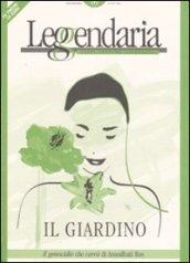 Leggendaria. 69: Giardini