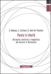 Parole in libertà. Un'analisi statistica e linguistica