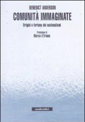 Comunità immaginate: Origini e fortuna dei nazionalismi (Incisioni)