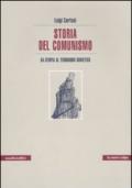 Storia del comunismo. Da utopia al Termidoro sovietico
