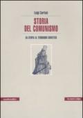 Storia del comunismo. Da utopia al Termidoro sovietico