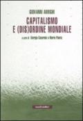 Capitalismo e (dis)ordine mondiale