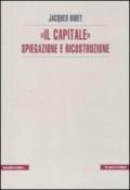 «Il Capitale» spiegazione e ricostruzione