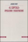 «Il Capitale» spiegazione e ricostruzione