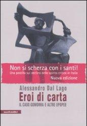 Eroi di carta. Il caso Gomorra e altre epopee