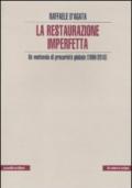 La restaurazione imperfetta. Un ventennio di precarietà globale (1990-2010)