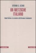 Un Nietzsche italiano: Gianni Vattimo e le avventure dell'oltreuomo rivoluzionario (La nuova talpa Vol. 1)