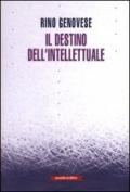 Il destino dell'intellettuale