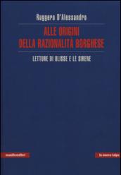 Alle origini della razionalità borghese. Letture di Ulisse e le sirene