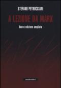 A lezione da Marx