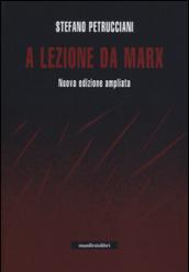 A lezione da Marx