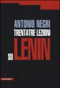 Trentatre lezioni su Lenin: 1
