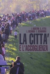 La città e l'accoglienza