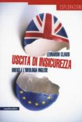 Uscita di insicurezza. Brexit e l'ideologia inglese