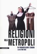 Religioni nella metropoli
