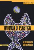 Un'onda di plastica