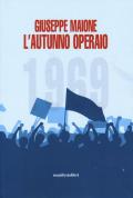 1969. L'autunno operaio