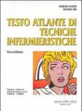 Testo atlante di assistenza e tecnica infermieristiche