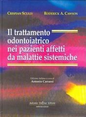 Il trattamento odontoiatrico nei pazienti affetti da malattie sistemiche