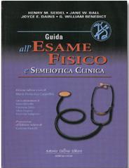 Guida all'esame fisico e semeiotica clinica