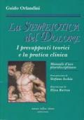 La semeiotica del dolore. I presupposti teorici e la pratica clinica