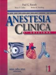 Trattato di anestesia clinica. Vol. 1-2