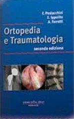 Ortopedia e traumatologia. Medicina fisica e riabilitativa