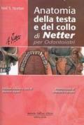 Anatomia della testa e del collo di Netter per odontoiatri