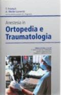 Anestesia in ortopedia e traumatologia