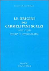 Le origini dei Carmelitani Scalzi (1567-1593): storia e storiografia