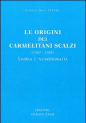 Le origini dei Carmelitani Scalzi (1567-1593): storia e storiografia