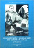 Exclaustración y restauración del Carmen en Espana (1771-1910)