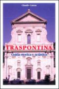 Traspontina. Guida storica e artistica