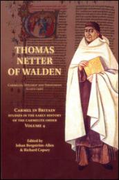 Carmel in Britain. Studies in the early history of the Carmelite order: 4